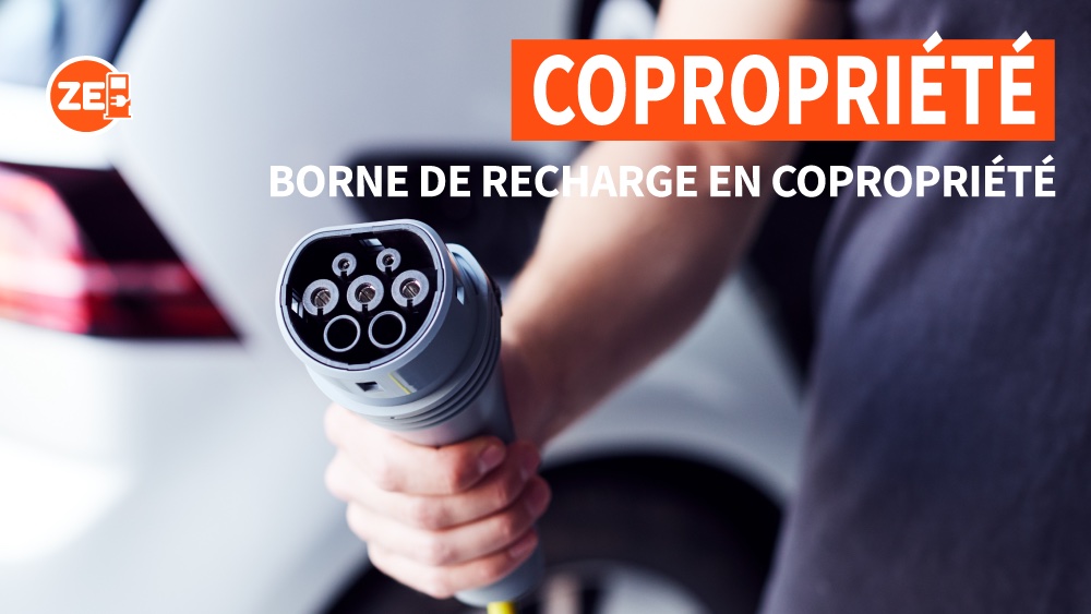 Borne de recharge en copropriété : tout ce que vous devez savoir !